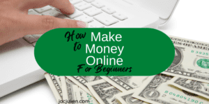 How To Make Money Online For Beginners in 2023